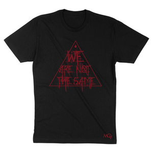 "We Are Not The Same" MOv T-Shirt (BLACK W/ RED PRINT)